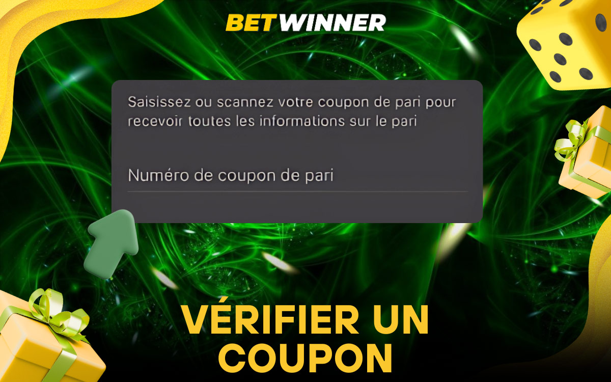 Betwinner Comment vérifier un coupon